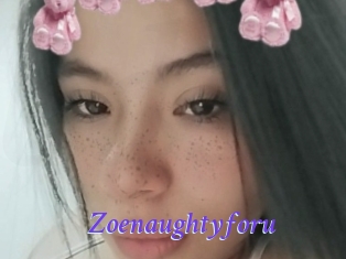 Zoenaughtyforu